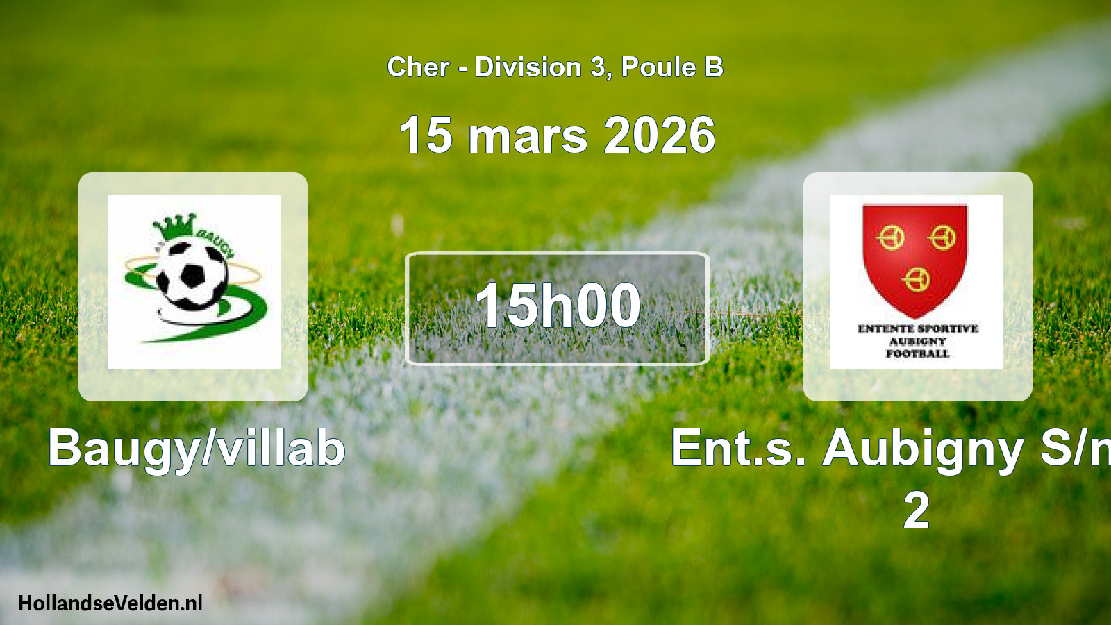 Geplande wedstrijd: Baugy/villab - Ent.s. Aubigny S/ner 2 (15 mars 2026)