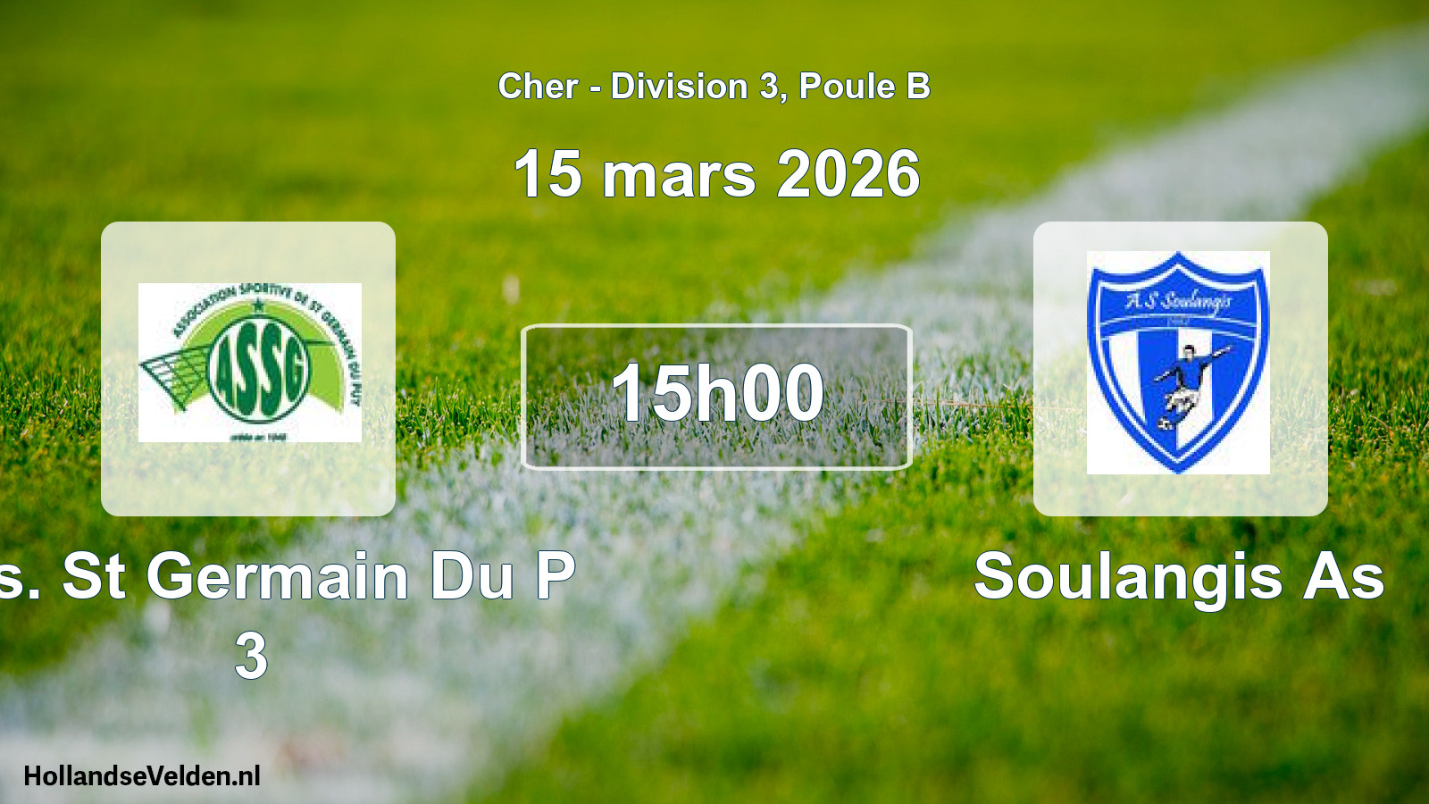Scheduled Match: A.s. St Germain Du P 3 - Soulangis As (15 March 2026)
