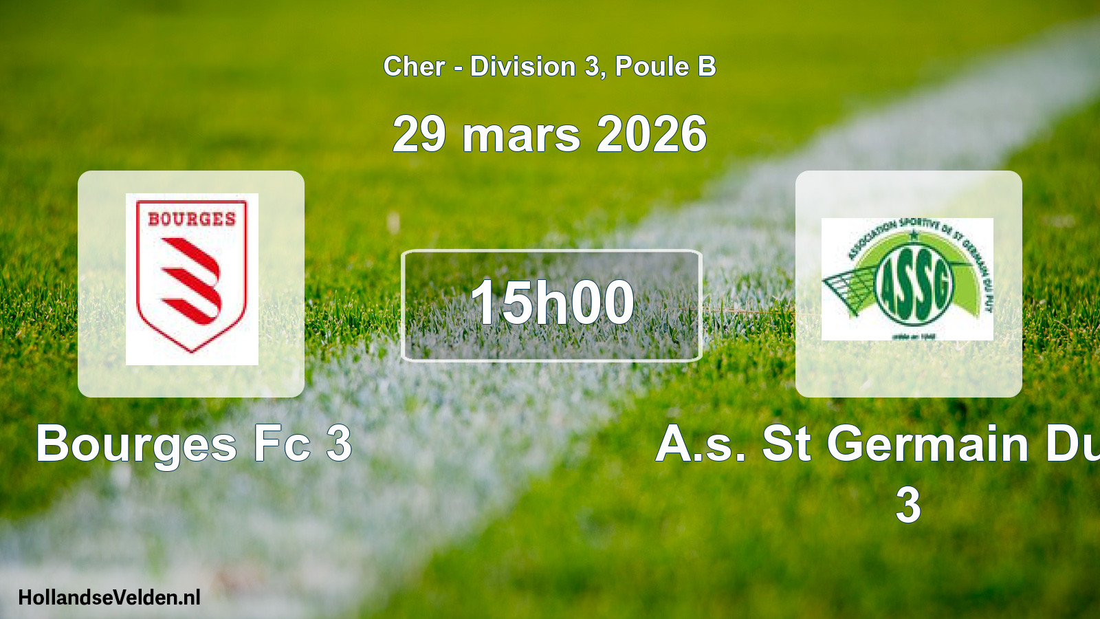 Geplande wedstrijd: Bourges Fc 3 - A.s. St Germain Du P 3 (29 mars 2026)
