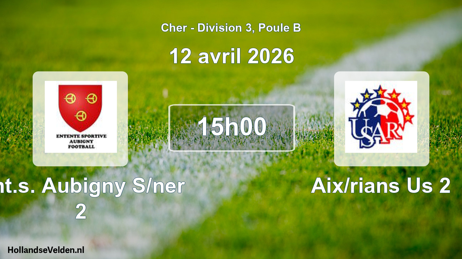 Geplande wedstrijd: Ent.s. Aubigny S/ner 2 - Aix/rians Us 2 (12 april 2026)