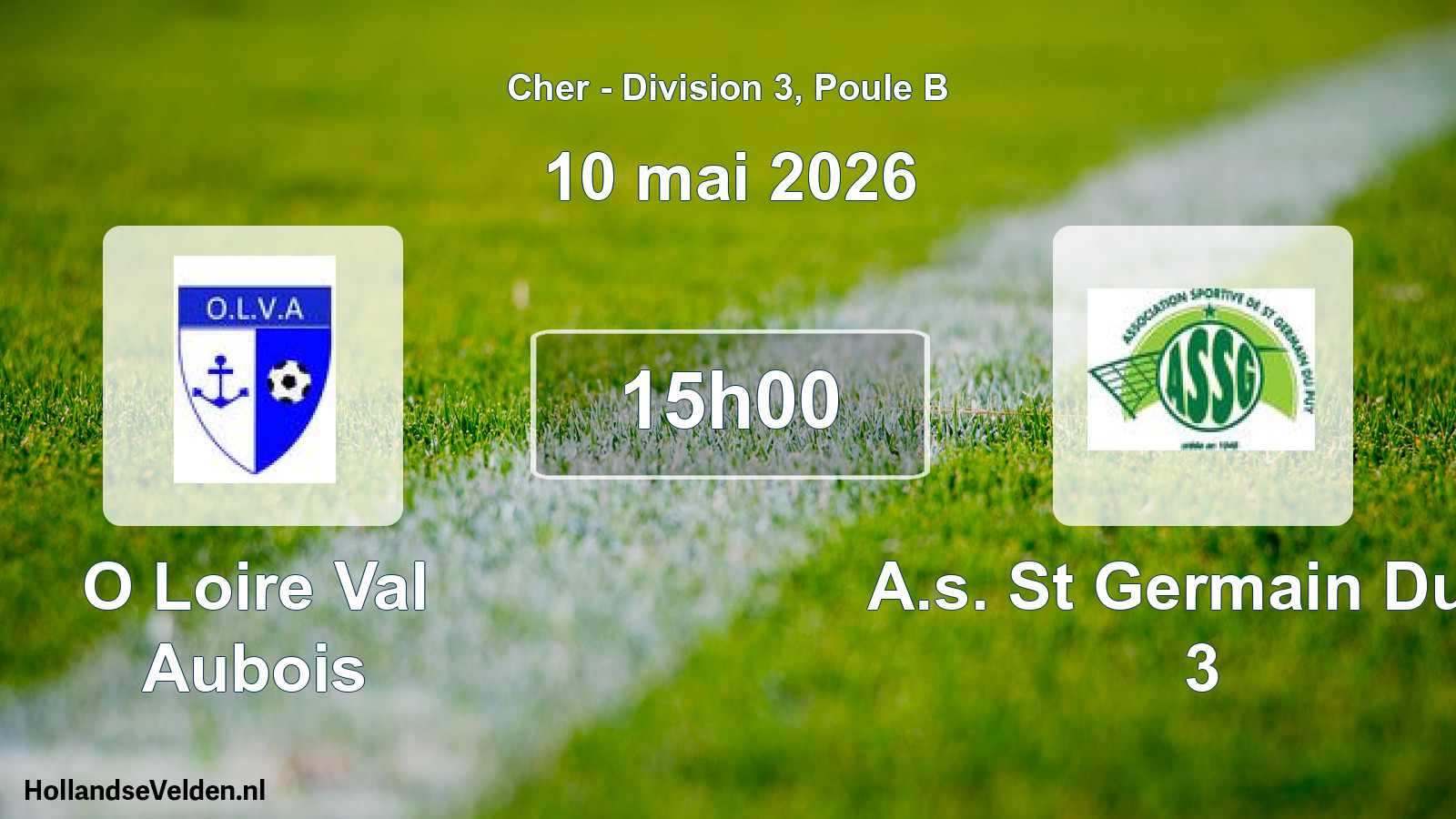 Scheduled Match: O Loire Val Aubois - A.s. St Germain Du P 3 (10 May 2026)