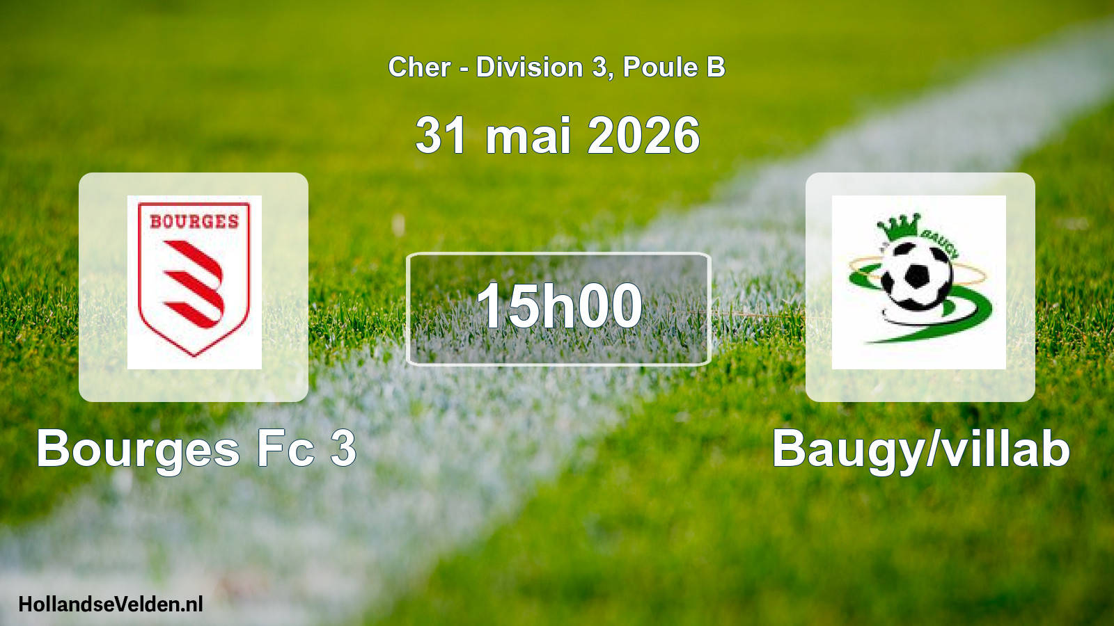 Geplande wedstrijd: Bourges Fc 3 - Baugy/villab (31 mei 2026)