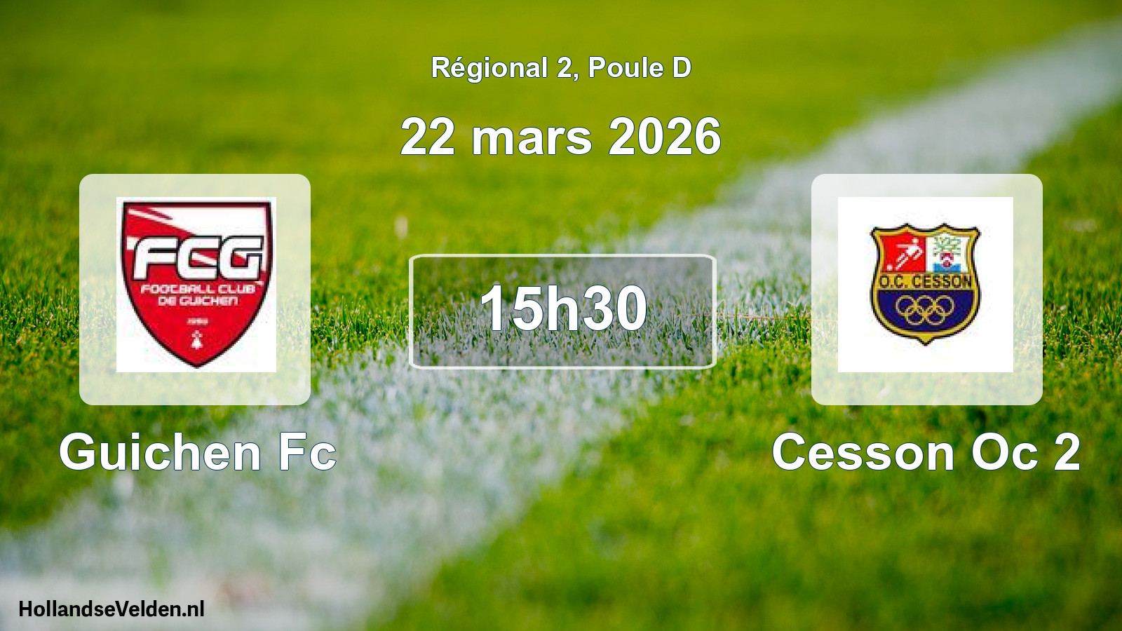 Geplande wedstrijd: Guichen Fc - Cesson Oc 2 (22 mars 2026)