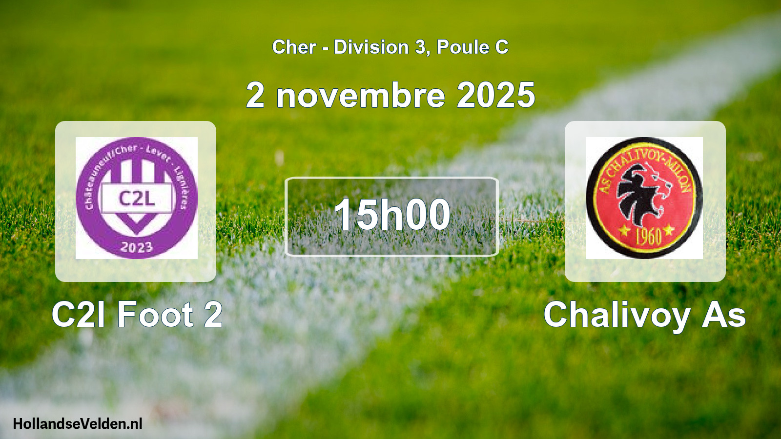Scheduled Match: C2l Foot 2 - Chalivoy As (2 November 2025)
