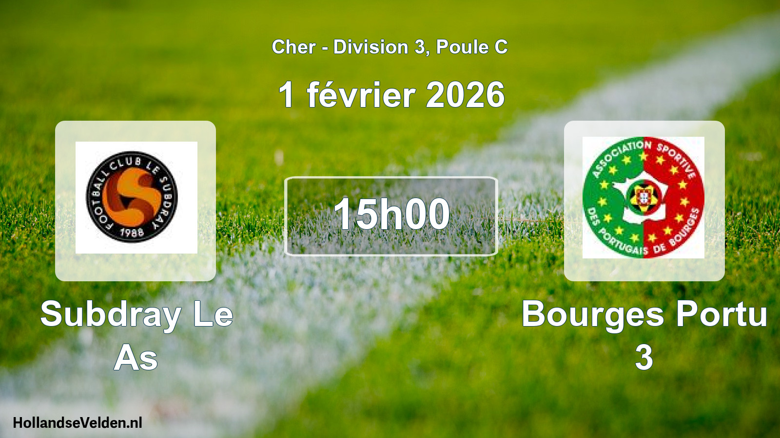 Geplande wedstrijd: Subdray Le As - Bourges Portu 3 (1 février 2026)