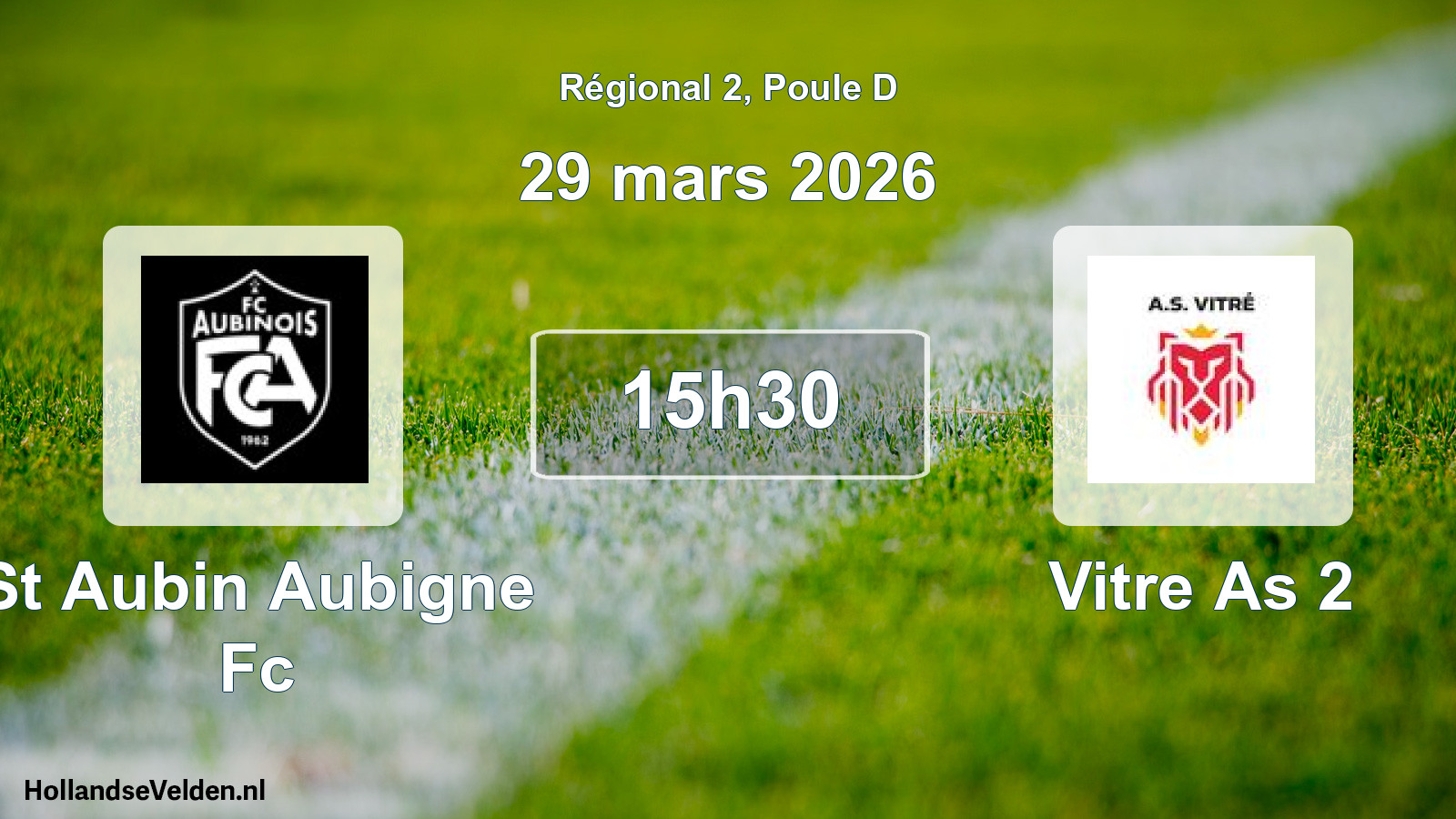 Scheduled Match: St Aubin Aubigne Fc - Vitre As 2 (29 March 2026)