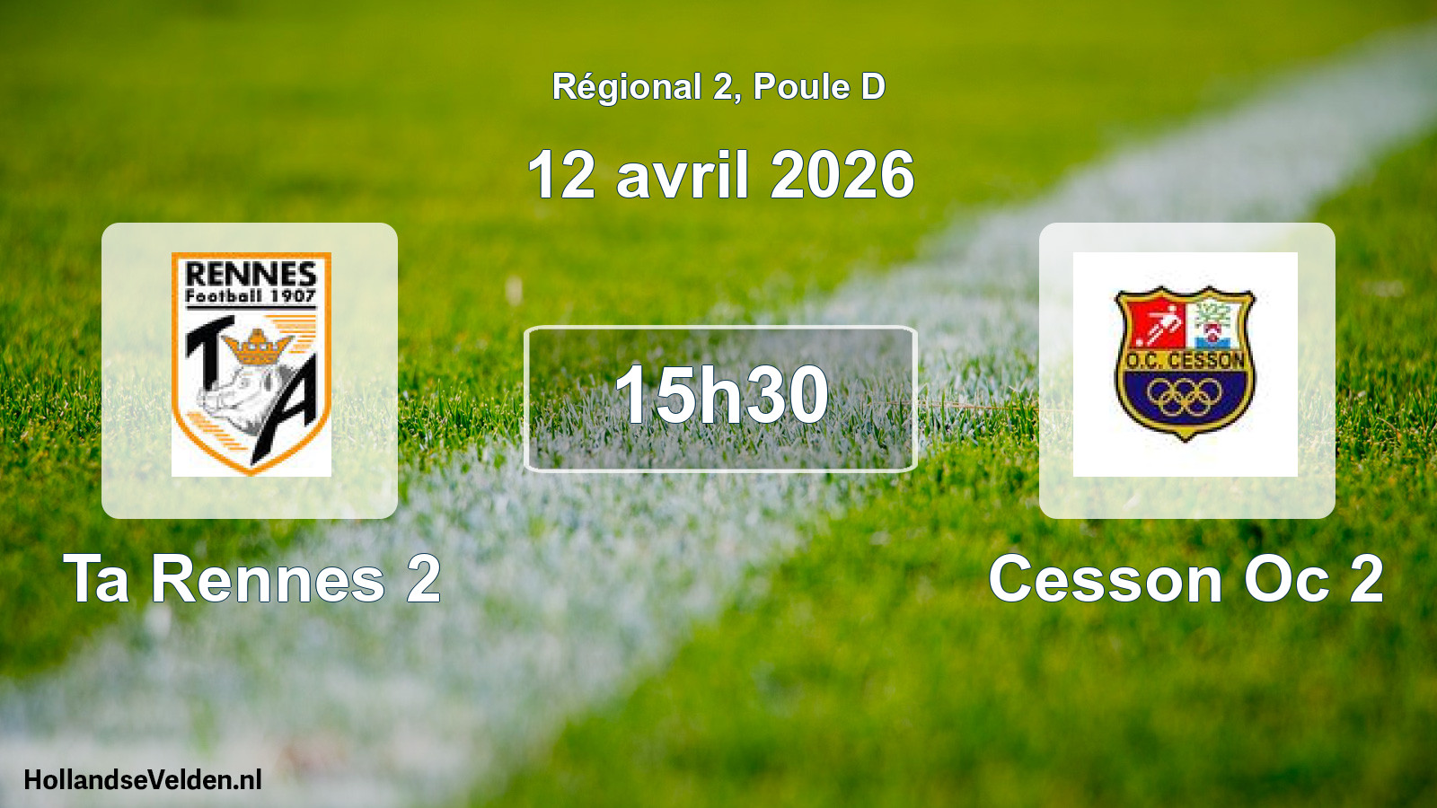 Geplande wedstrijd: Ta Rennes 2 - Cesson Oc 2 (12 avril 2026)