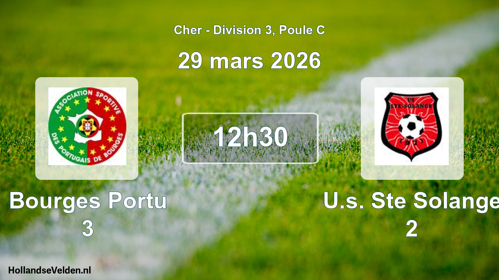 Geplande wedstrijd: Bourges Portu 3 - U.s. Ste Solange 2 (29 maart 2026)