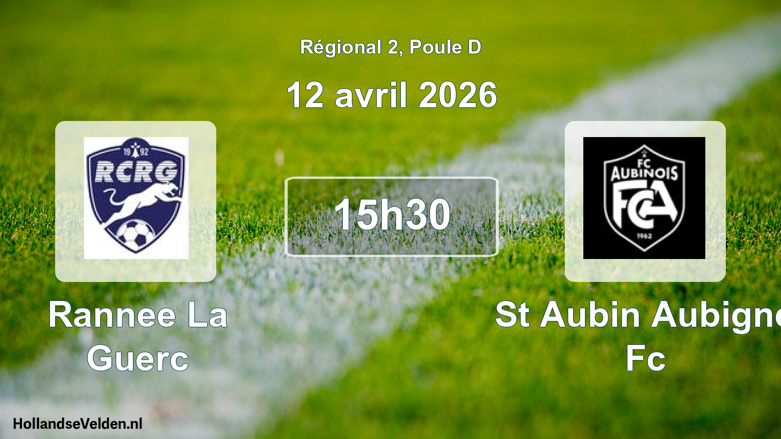Geplande wedstrijd: Rannee La Guerc - St Aubin Aubigne Fc (12 april 2026)