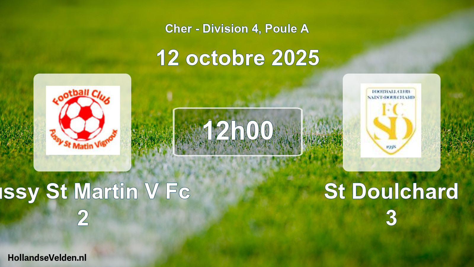 Geplande wedstrijd: Fussy St Martin V Fc 2 - St Doulchard 3 (12 oktober 2025)