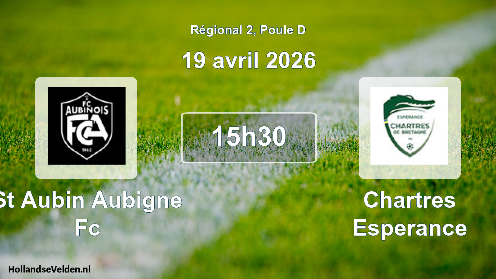 Scheduled Match: St Aubin Aubigne Fc - Chartres Esperance (19 April 2026)