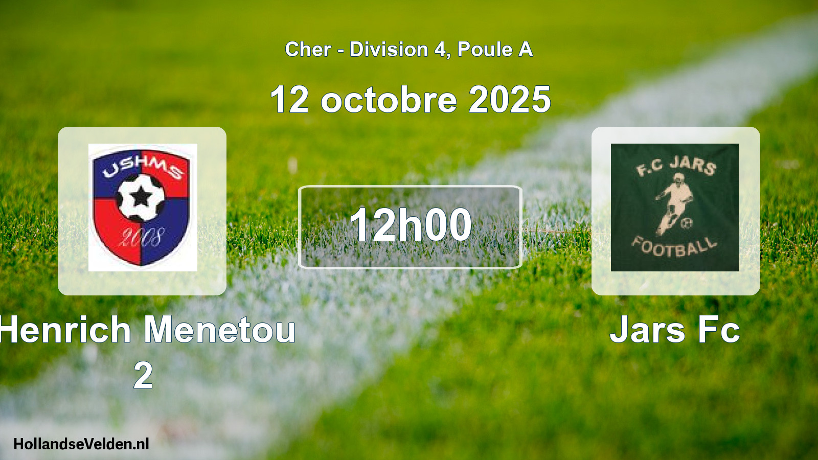 Geplande wedstrijd: Henrich Menetou 2 - Jars Fc (12 octobre 2025)