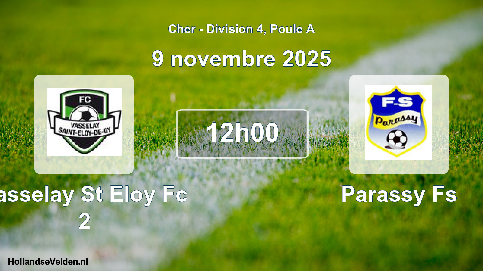 Scheduled Match: Vasselay St Eloy Fc 2 - Parassy Fs (9 November 2025)