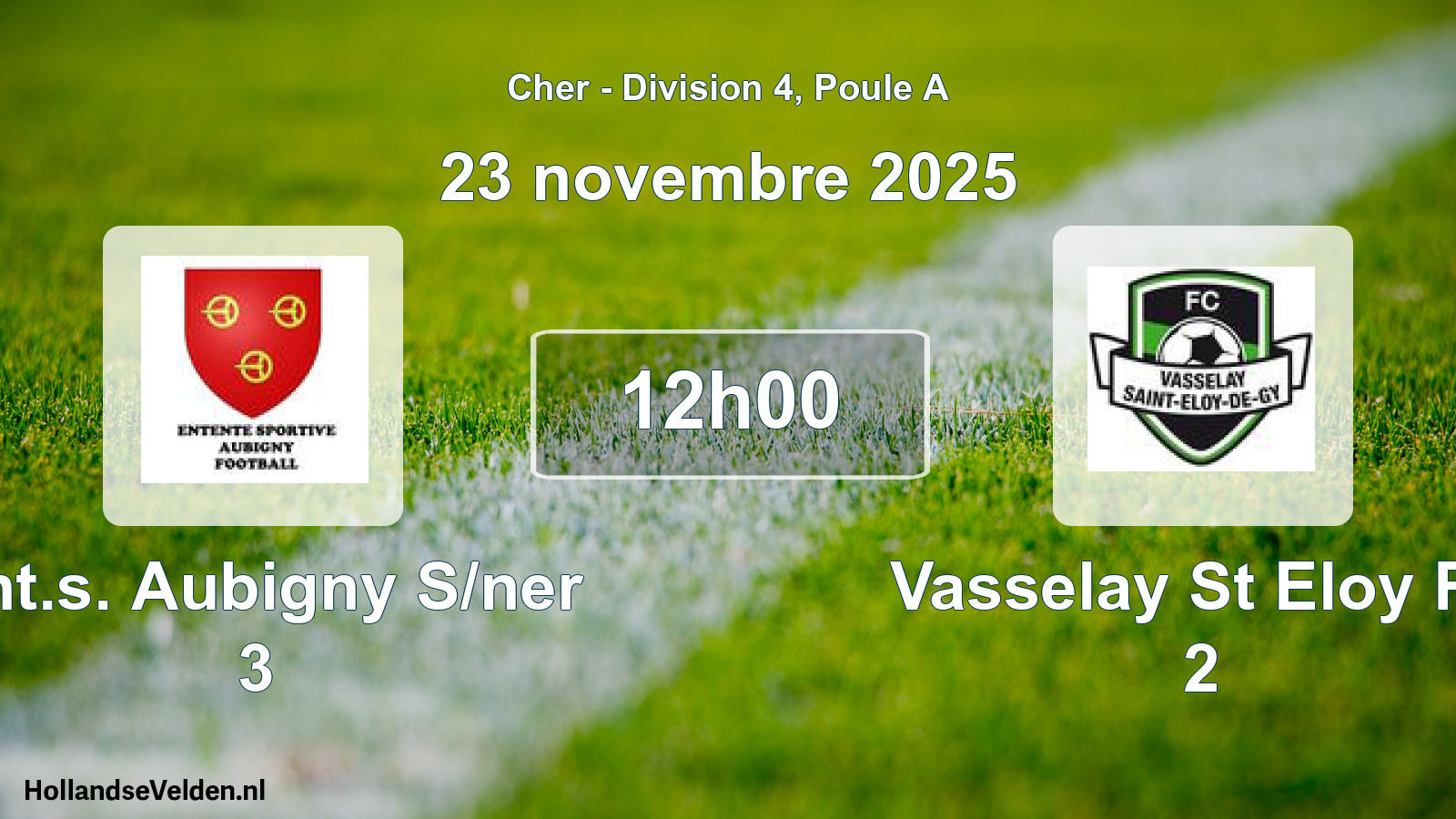 Geplande wedstrijd: Ent.s. Aubigny S/ner 3 - Vasselay St Eloy Fc 2 (23 novembre 2025)