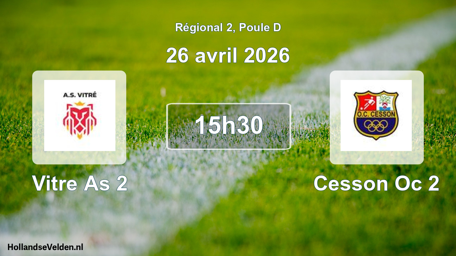 Geplande wedstrijd: Vitre As 2 - Cesson Oc 2 (26 april 2026)