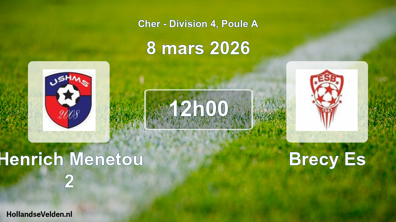 Geplande wedstrijd: Henrich Menetou 2 - Brecy Es (8 mars 2026)
