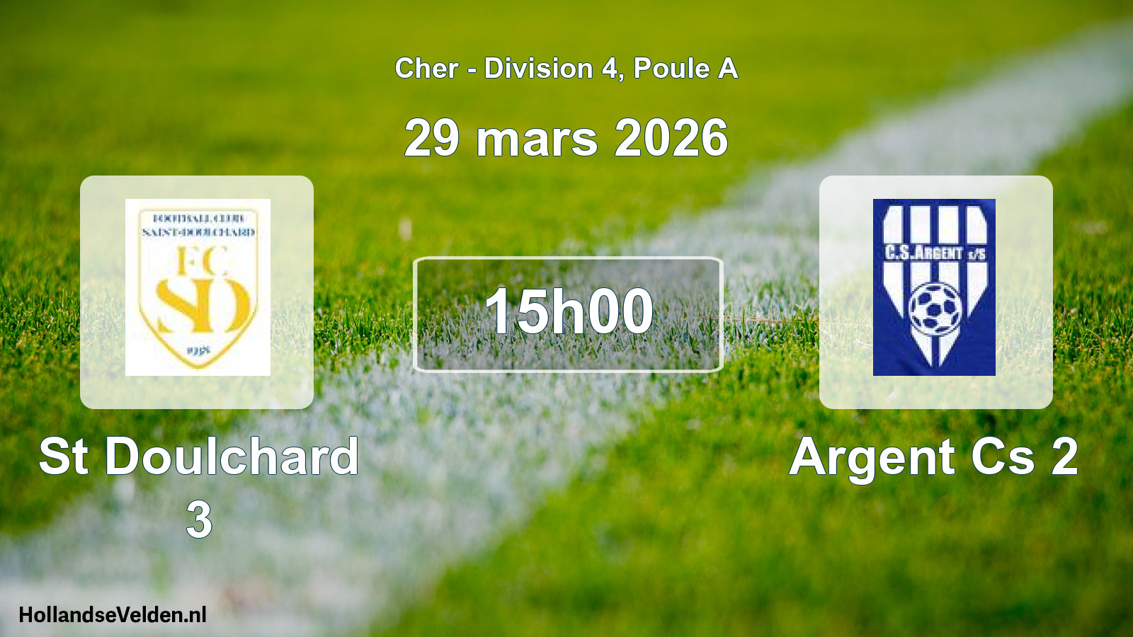 Scheduled Match: St Doulchard 3 - Argent Cs 2 (29 March 2026)