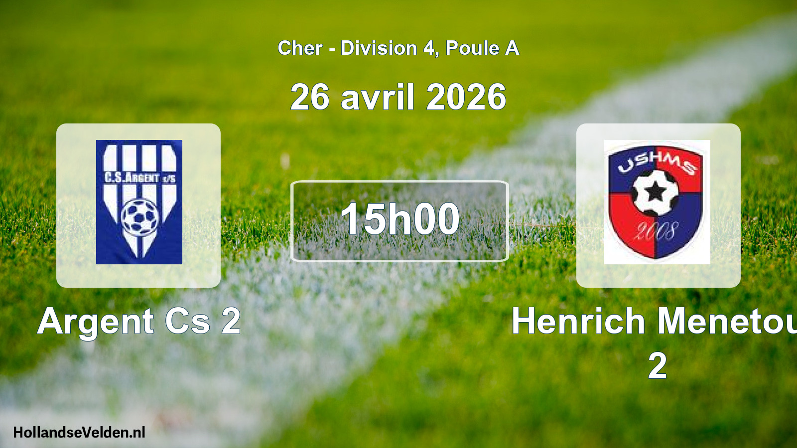 Geplande wedstrijd: Argent Cs 2 - Henrich Menetou 2 (26 avril 2026)