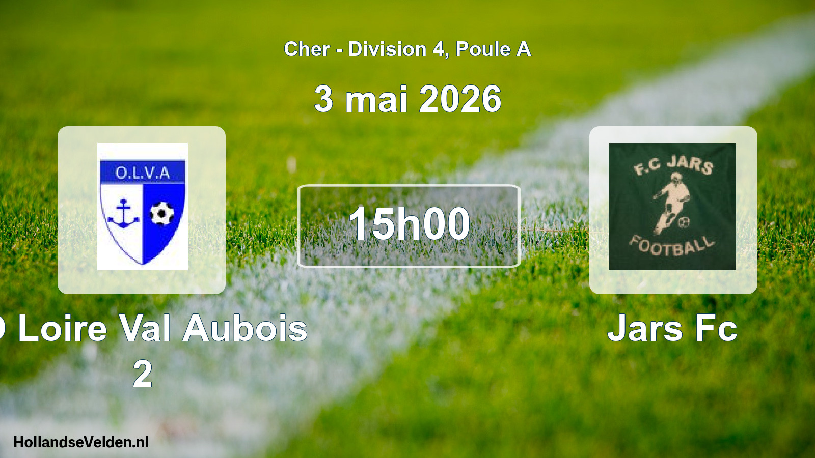 Geplande wedstrijd: O Loire Val Aubois 2 - Jars Fc (3 mei 2026)