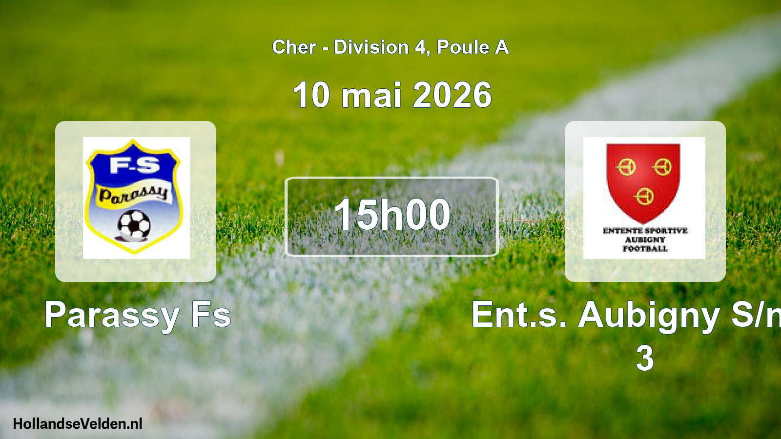Geplande wedstrijd: Parassy Fs - Ent.s. Aubigny S/ner 3 (10 mai 2026)