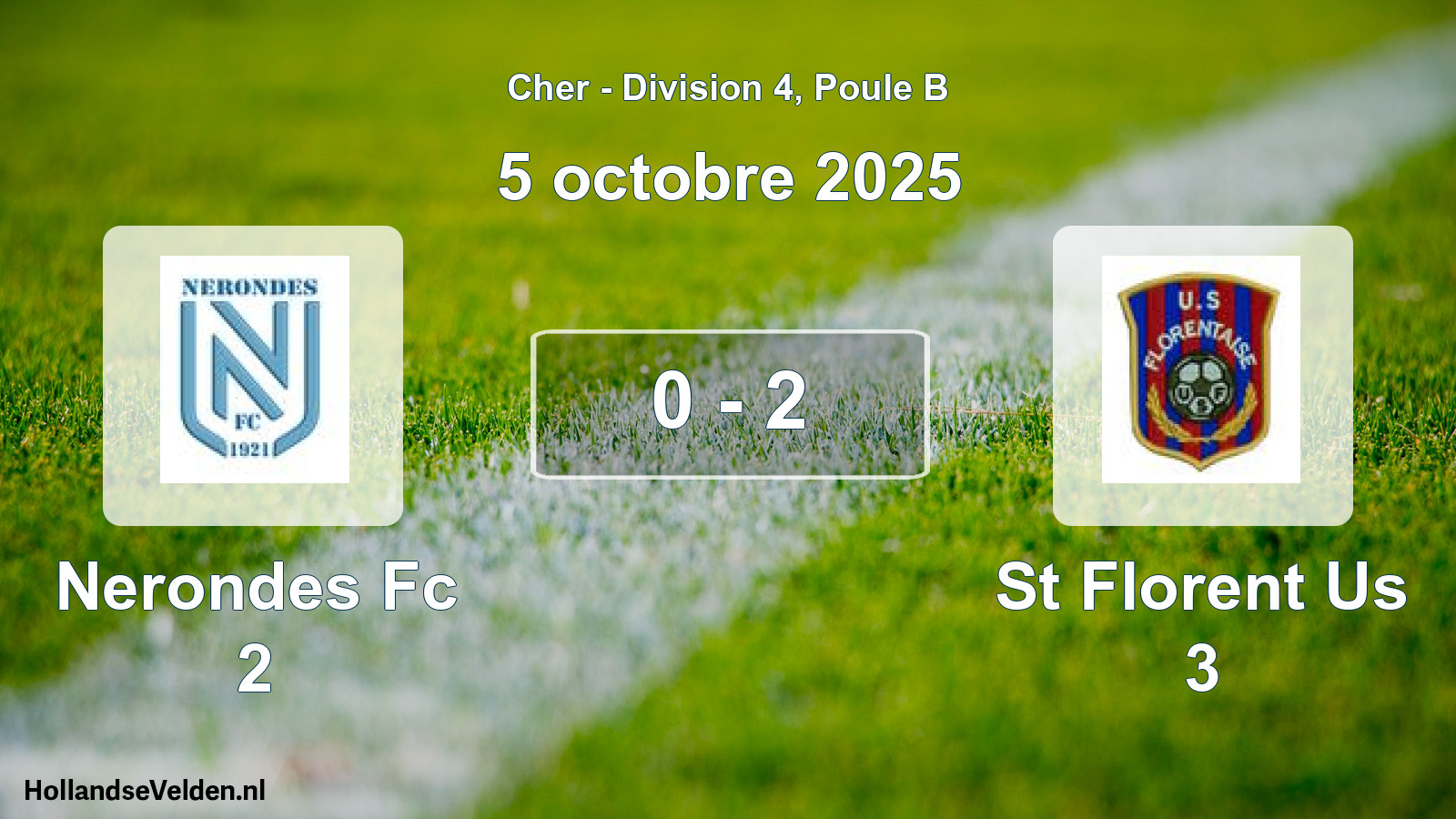 Gespeelde wedstrijd: Nerondes Fc 2 - St Florent Us 3 0 - 2 (5 octobre 2025)