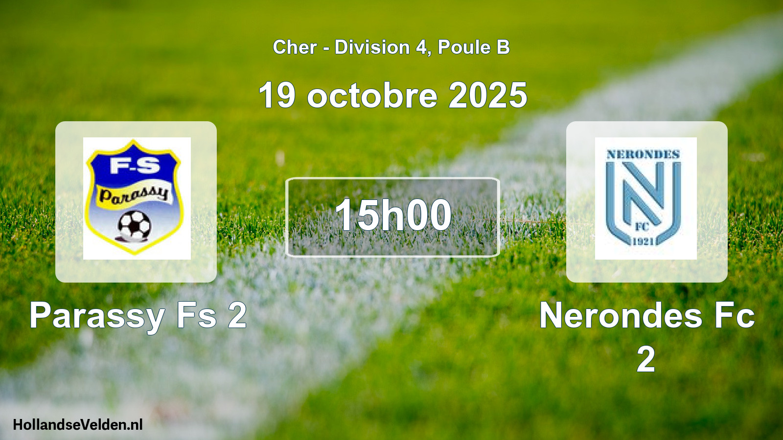 Scheduled Match: Parassy Fs 2 - Nerondes Fc 2 (19 October 2025)