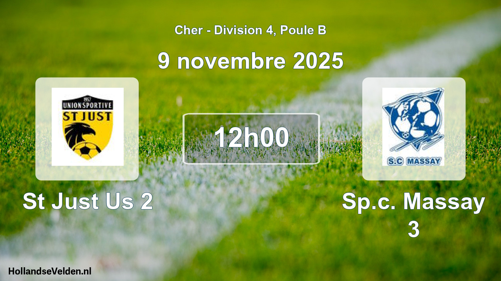 Scheduled Match: St Just Us 2 - Sp.c. Massay 3 (9 November 2025)