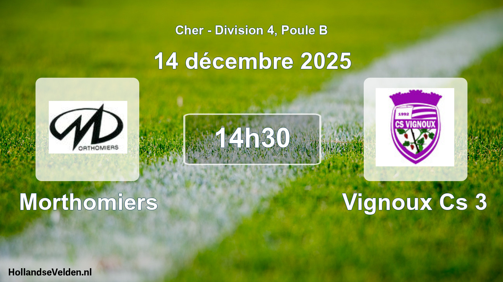 Geplande wedstrijd: Morthomiers - Vignoux Cs 3 (14 december 2025)