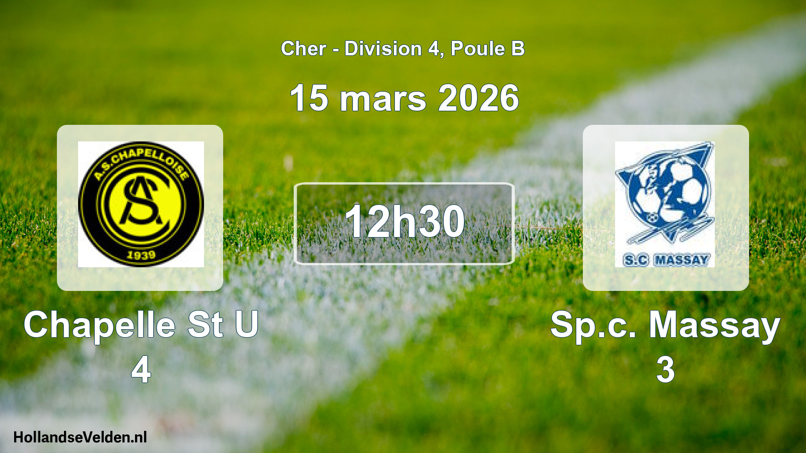 Geplande wedstrijd: Chapelle St U 4 - Sp.c. Massay 3 (15 mars 2026)