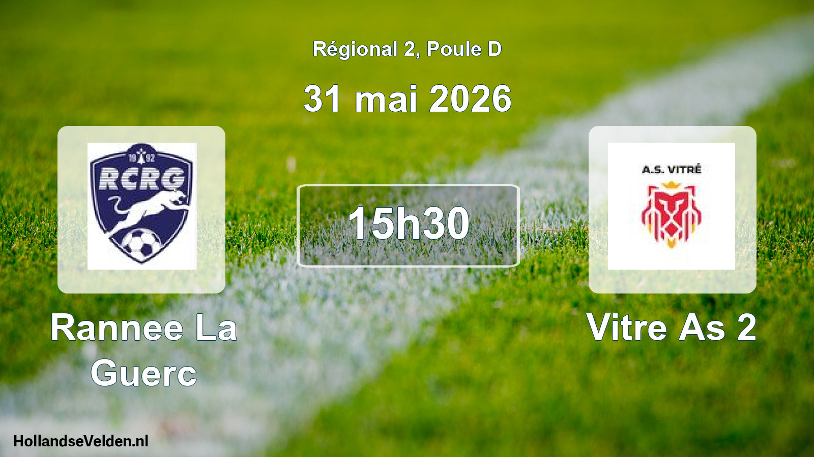 Scheduled Match: Rannee La Guerc - Vitre As 2 (31 May 2026)