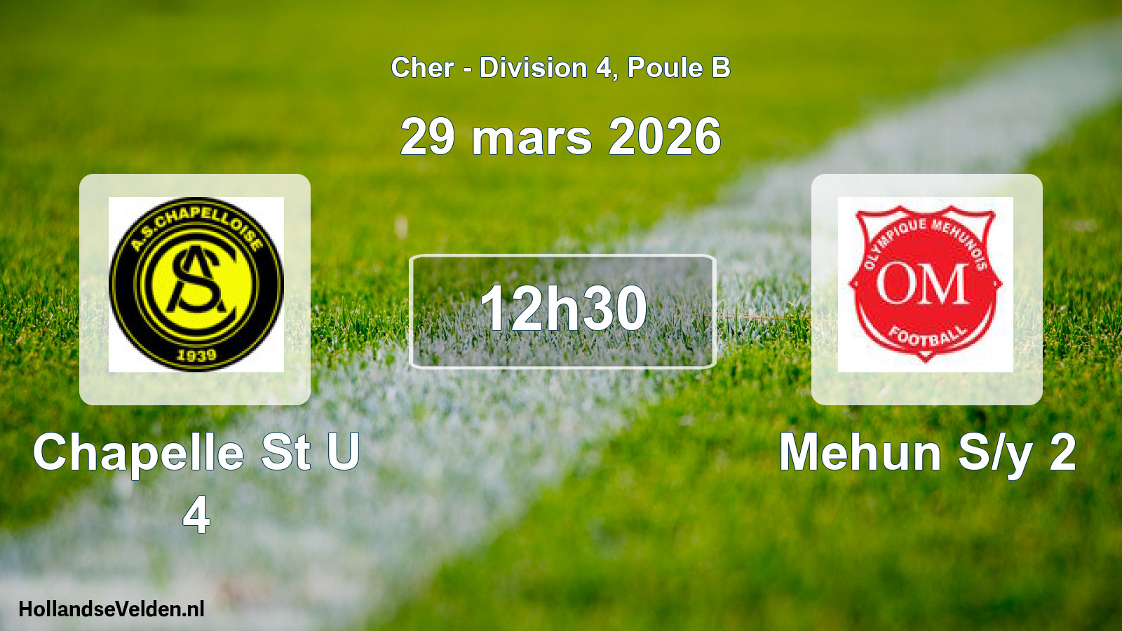 Geplande wedstrijd: Chapelle St U 4 - Mehun S/y 2 (29 mars 2026)