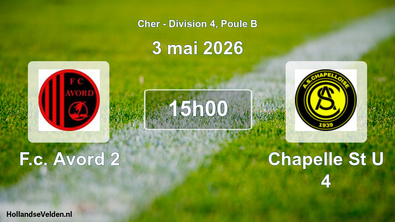 Geplande wedstrijd: F.c. Avord 2 - Chapelle St U 4 (3 mei 2026)