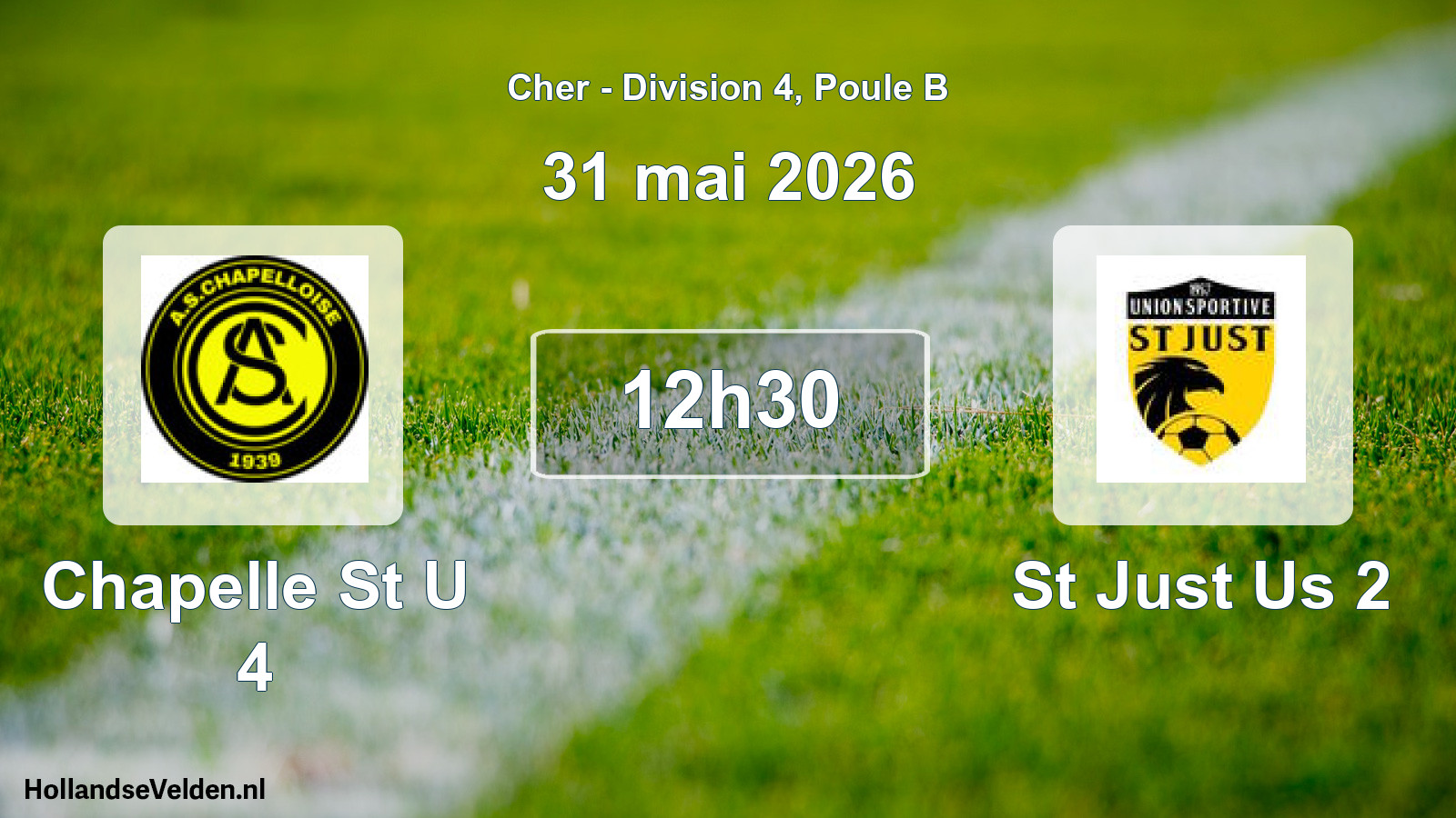 Geplande wedstrijd: Chapelle St U 4 - St Just Us 2 (31 mei 2026)