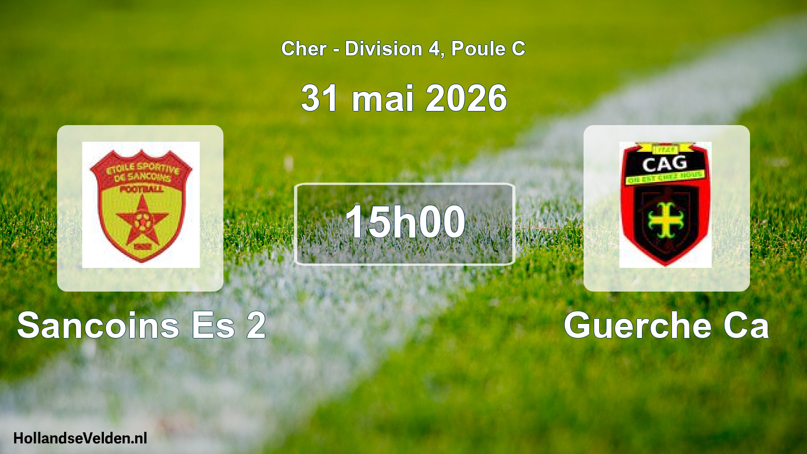 Geplande wedstrijd: Sancoins Es 2 - Guerche Ca (31 mei 2026)