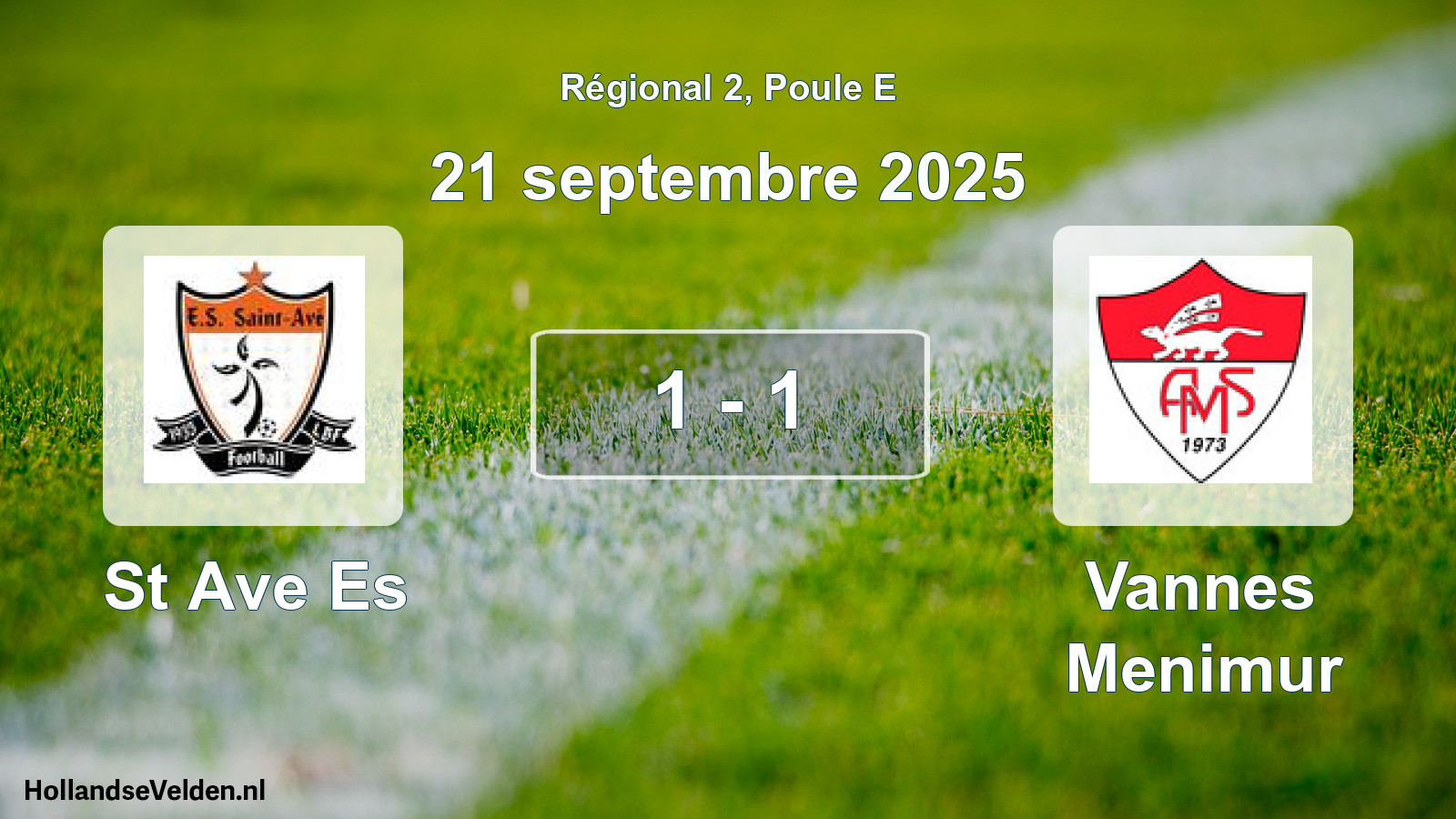 Total number of matches played: St Ave Es - Vannes Menimur 1 - 1 (21 September 2025)