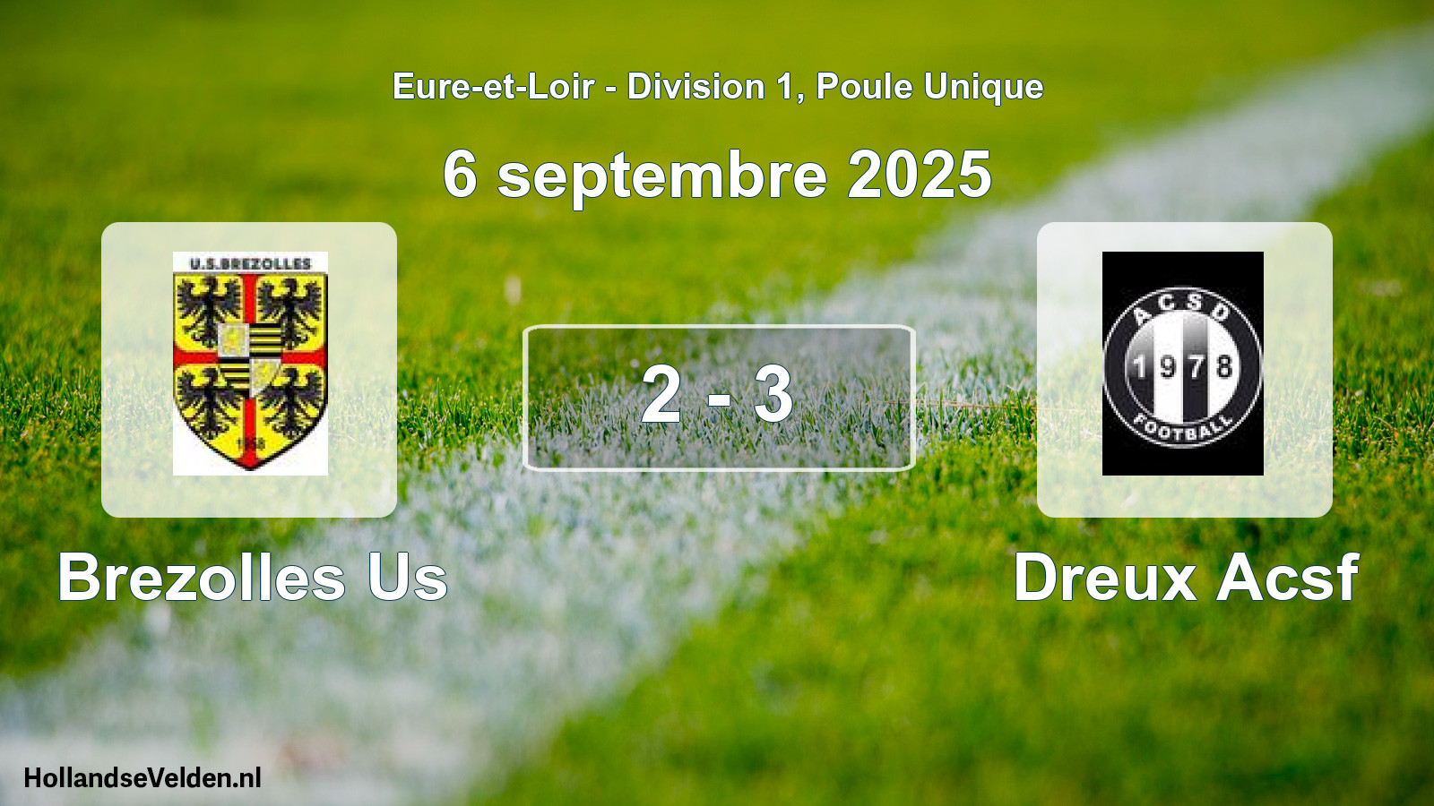 Gespeelde wedstrijd: Brezolles Us - Dreux Acsf 2 - 3 (6 september 2025)