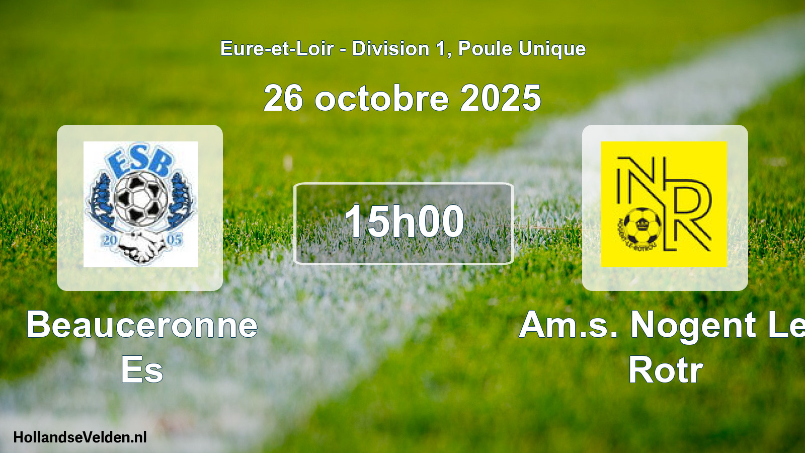 Geplande wedstrijd: Beauceronne Es - Am.s. Nogent Le Rotr (26 octobre 2025)