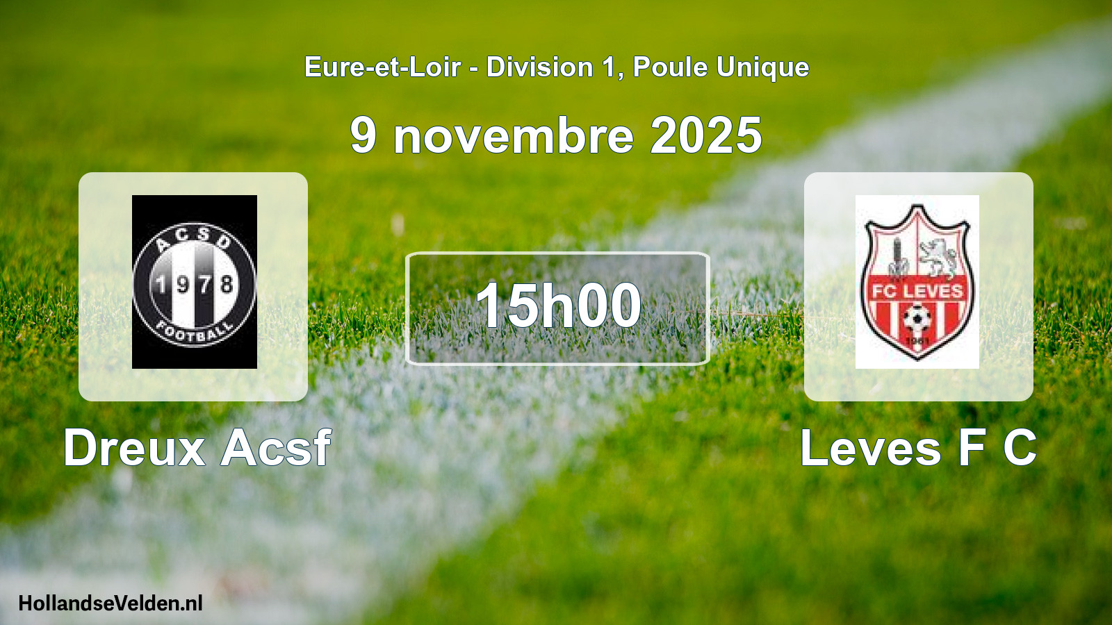 Geplande wedstrijd: Dreux Acsf - Leves F C (9 novembre 2025)