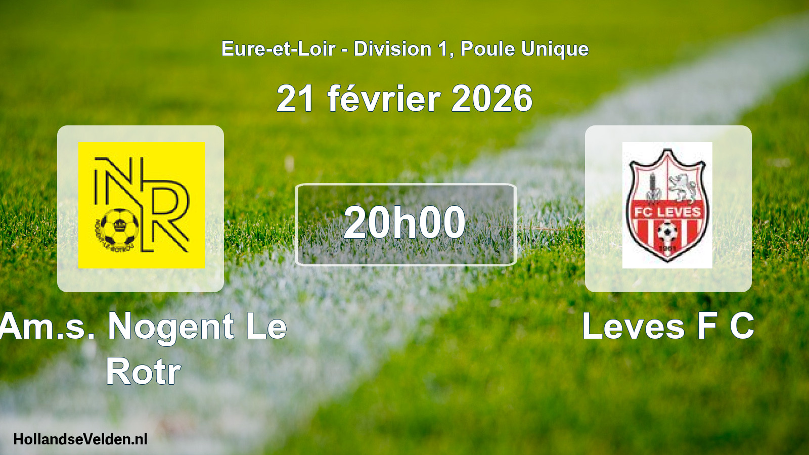Scheduled Match: Am.s. Nogent Le Rotr - Leves F C (21 February 2026)