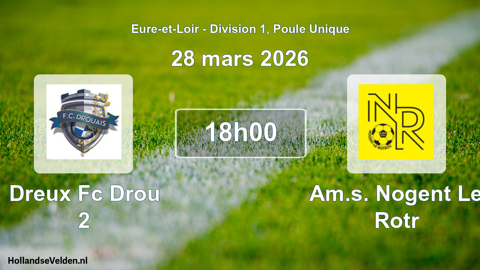 Scheduled Match: Dreux Fc Drou 2 - Am.s. Nogent Le Rotr (28 March 2026)