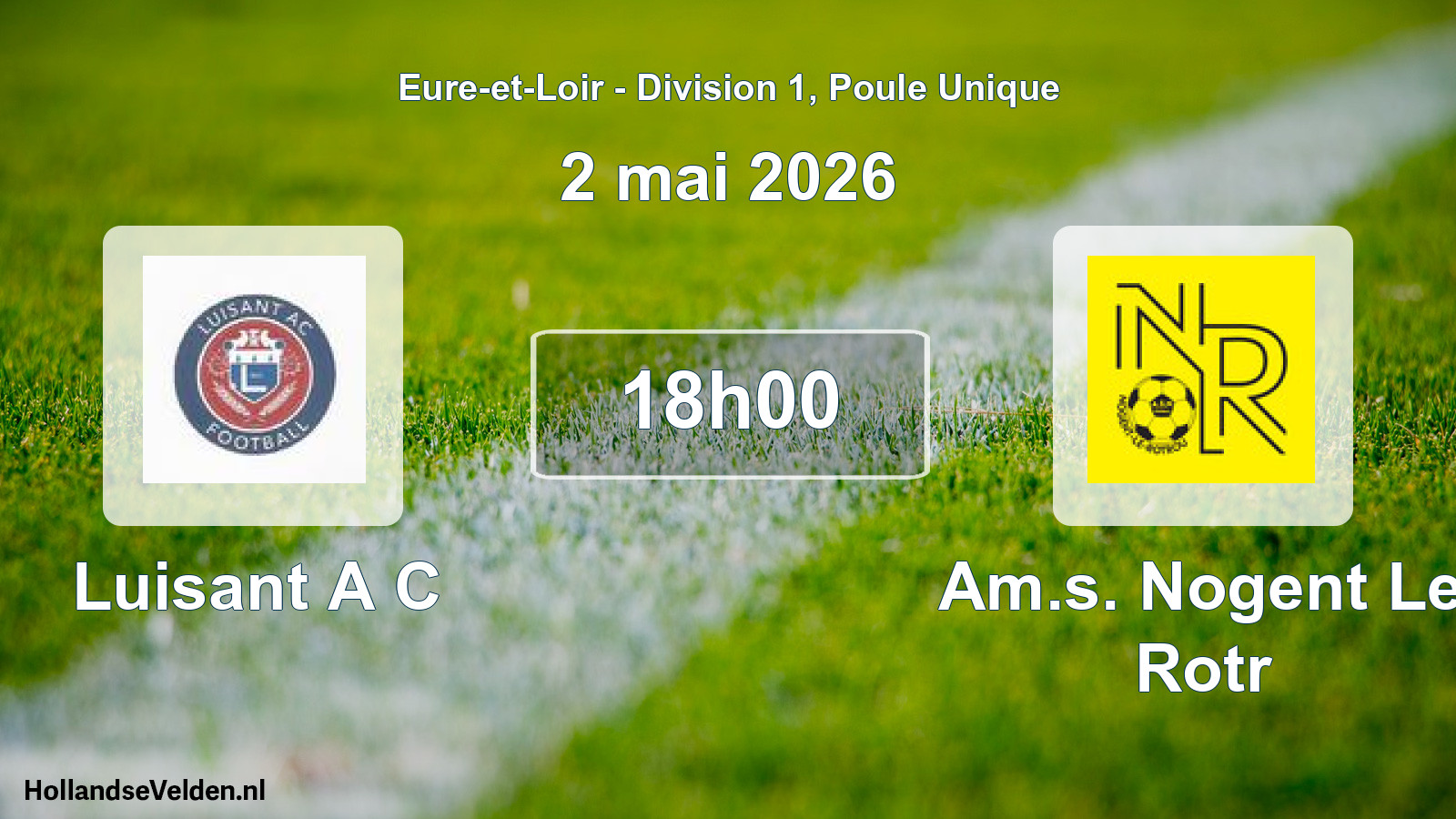 Geplande wedstrijd: Luisant A C - Am.s. Nogent Le Rotr (2 mei 2026)