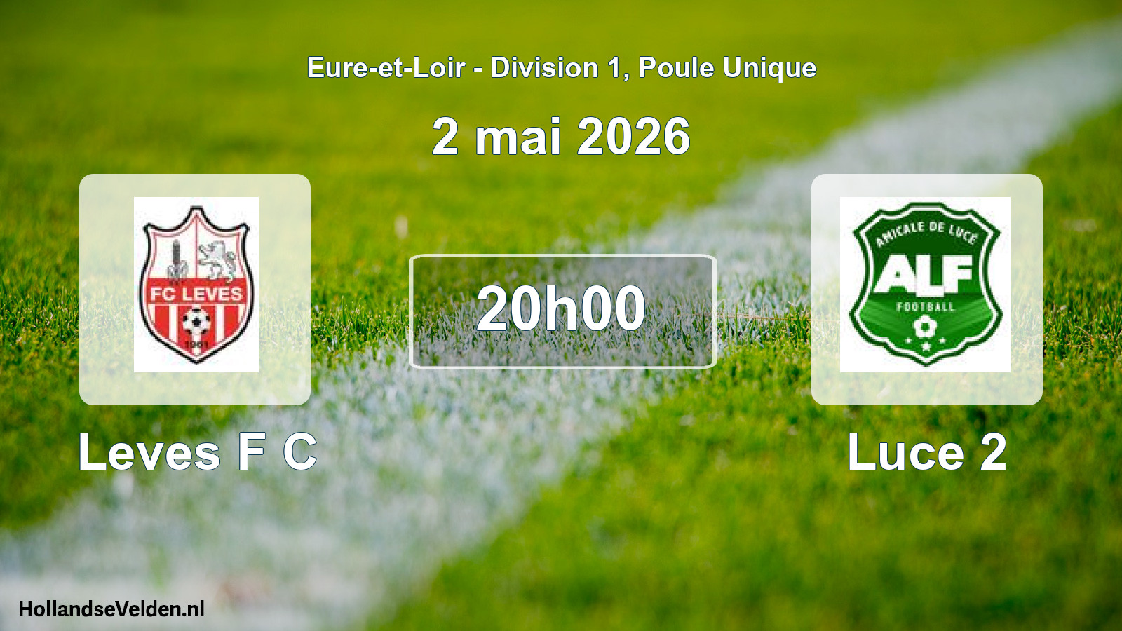 Geplande wedstrijd: Leves F C - Luce 2 (2 mai 2026)