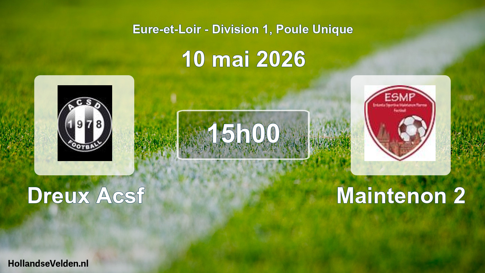 Scheduled Match: Dreux Acsf - Maintenon 2 (10 May 2026)