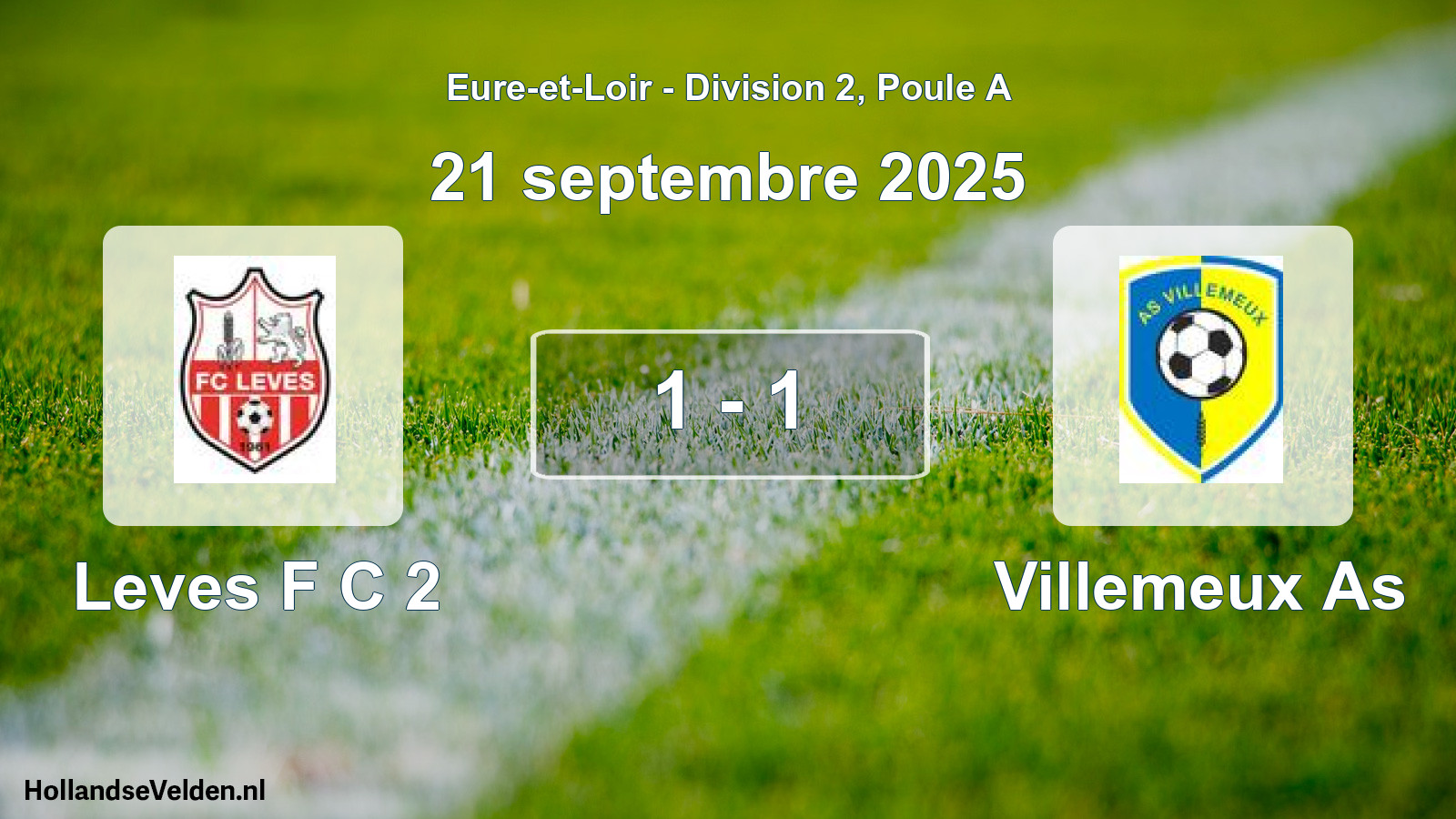 Gespeelde wedstrijd: Leves F C 2 - Villemeux As 1 - 1 (21 september 2025)