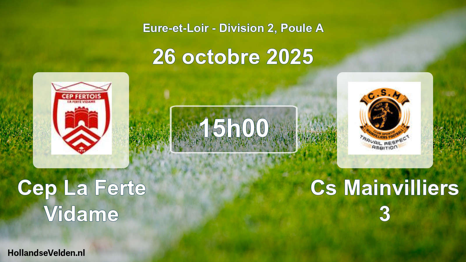 Geplande wedstrijd: Cep La Ferte Vidame - Cs Mainvilliers 3 (26 octobre 2025)