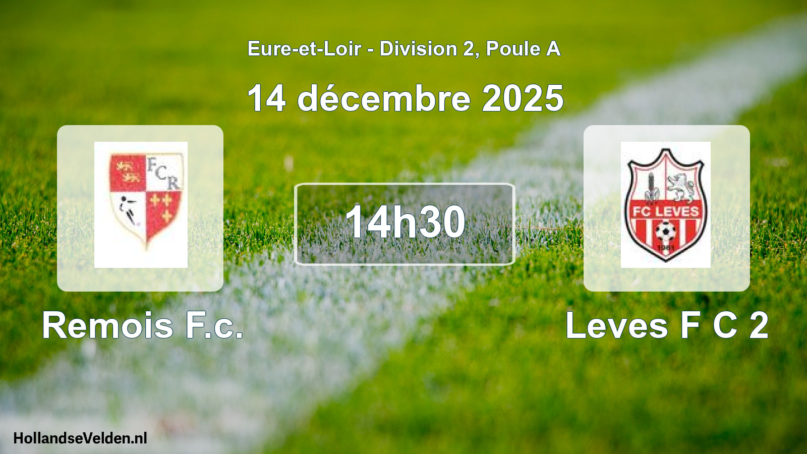 Geplande wedstrijd: Remois F.c. - Leves F C 2 (14 december 2025)