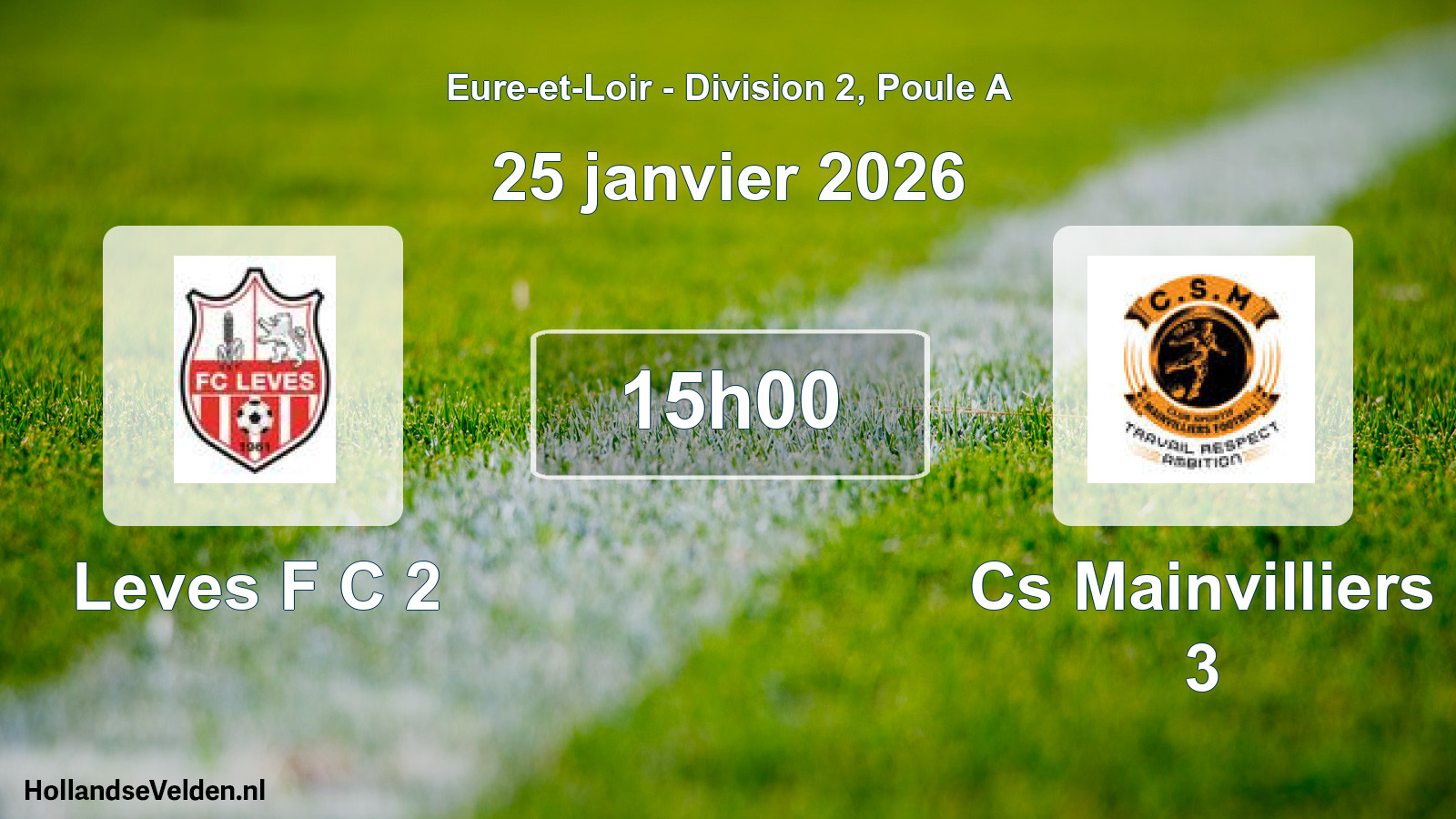 Scheduled Match: Leves F C 2 - Cs Mainvilliers 3 (25 January 2026)