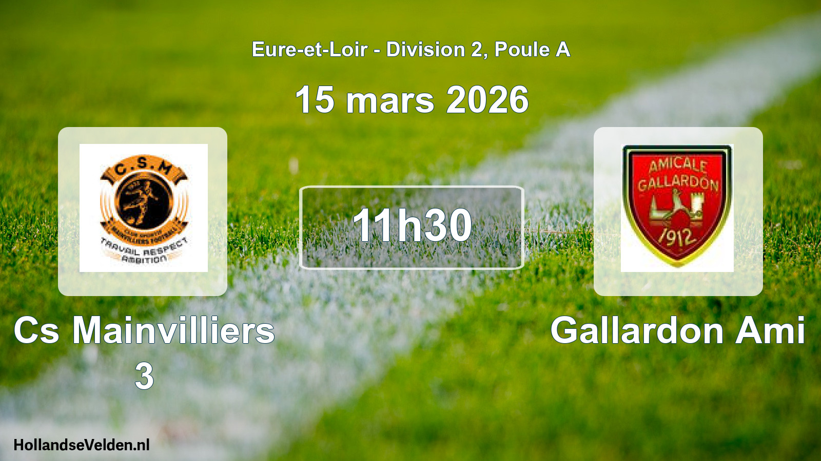 Geplande wedstrijd: Cs Mainvilliers 3 - Gallardon Ami (15 mars 2026)