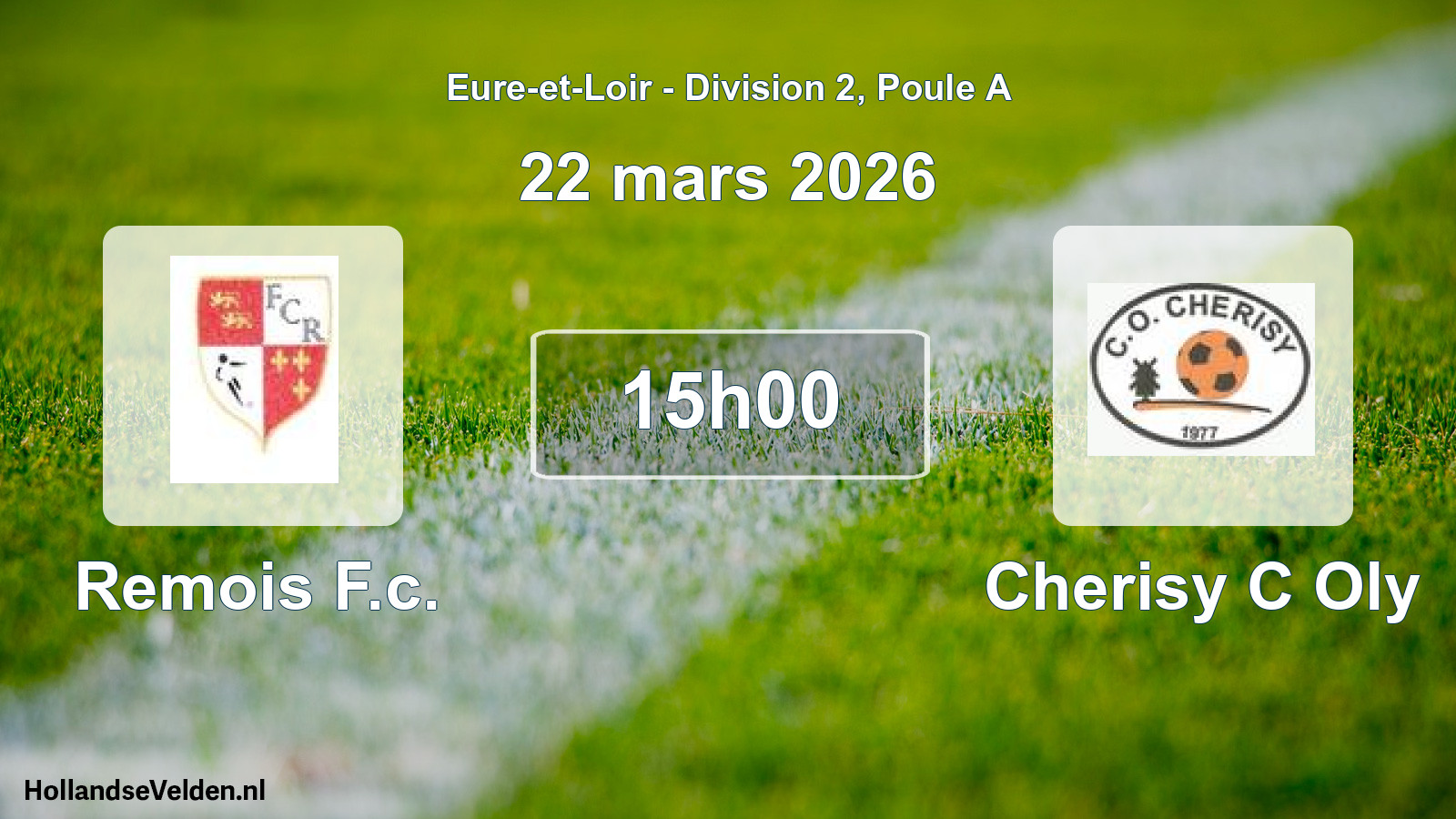 Scheduled Match: Remois F.c. - Cherisy C Oly (22 March 2026)