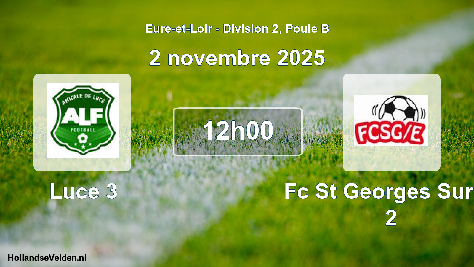 Scheduled Match: Luce 3 - Fc St Georges Sur E. 2 (2 November 2025)